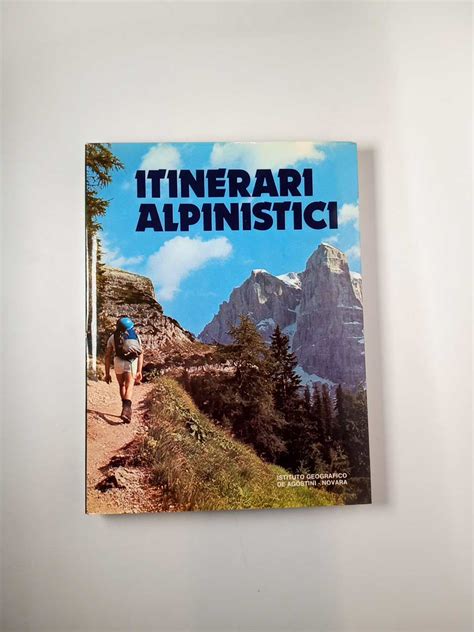 Itinerari Alpinistici De Agostini Semi D Inchiostro