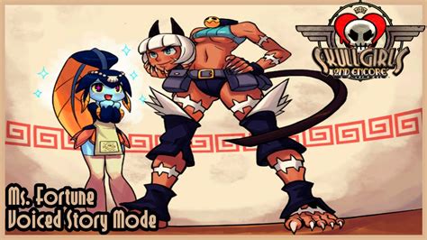 Skullgirls 2nd Encore Ms Fortune Story Mode Youtube