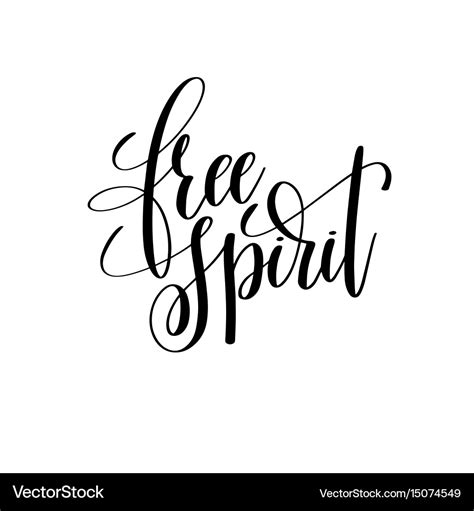 Free spirit black and white hand lettering Vector Image