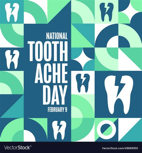 National toothache day february 9 holiday Vector Image