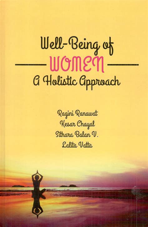 Well-Being of Women : A Holistic Approach