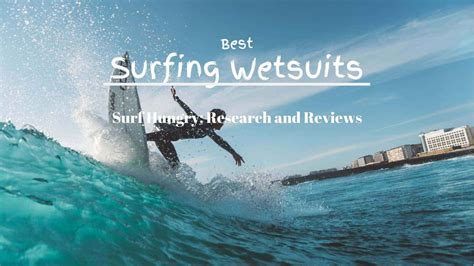 Top 6 Best Surfing Wetsuits | Reviews (O'Neill, XCEL)