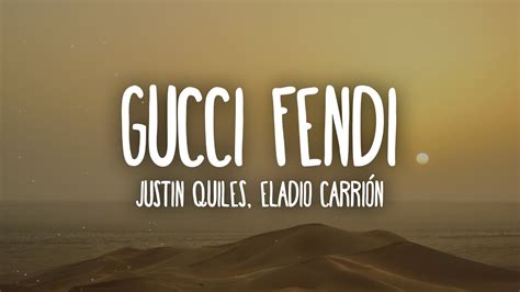 Justin Quiles Eladio Carrion GUCCI FENDI Letra Lyrics YouTube