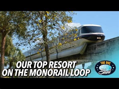 DVC Show: Our TOP Resort on the Monorail Loop - DVC Fan