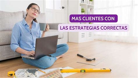 Estrategias Infalibles Para Atraer Nuevos Clientes A Tu Negocio De