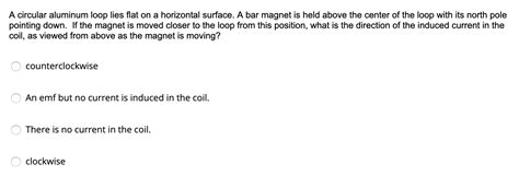 Solved A Circular Aluminum Loop Lies Flat On A Horizontal