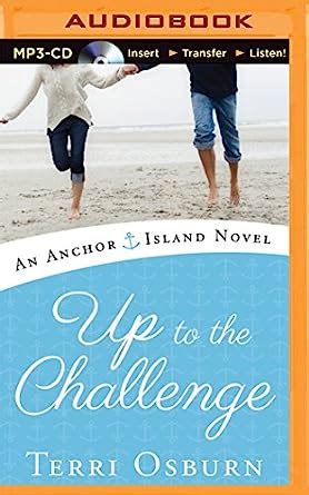 Up To The Challenge An Anchor Island Novel Terri Osburn Amy