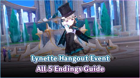 Lynette Hangout Event Guide Primogems Achievements Genshin