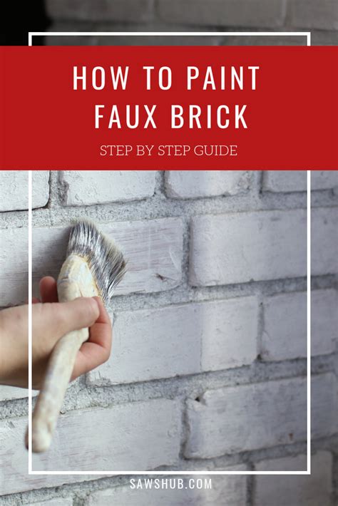 Step By Step Guide On How To Paint Faux Brick Faux Brick Summer Diy