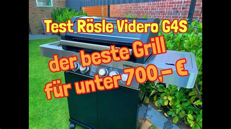 Der beste Gasgrill für unter 700 Euro Test Rösle Videro G4 S