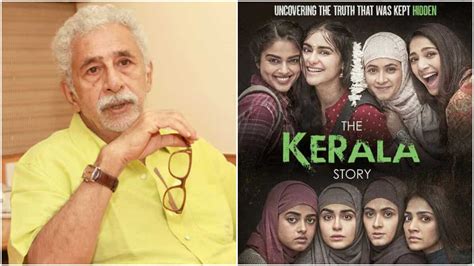 Naseeruddin Shah Says That He Has No Intention To Watch The Kerala