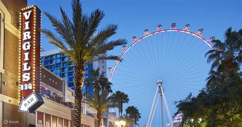 Biglietto Per La Ruota Panoramica High Roller Di Las Vegas Klook