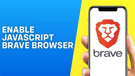 How To Enable Javascript On Brave Browser Easy Youtube