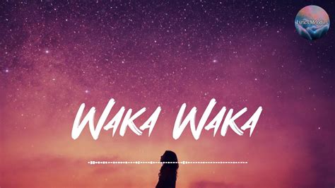 Waka Waka Esto Es Africa Shakira Tsamina Mina Zangalewa Lyrics