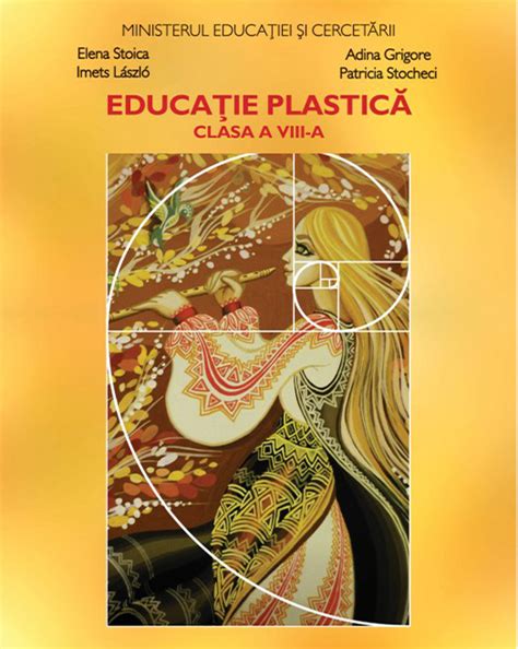 Educatie Plastica Manual Pentru Clasa A Viii A Elena Stoica Imets