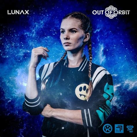 Stream Out Of Orbit By LUNAX Listen Online For Free On SoundCloud