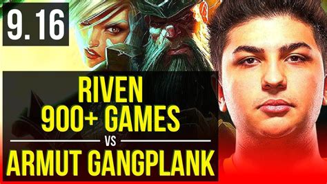 Riven Vs Armut Gangplank Top 1 2m Mastery Points 900 Games