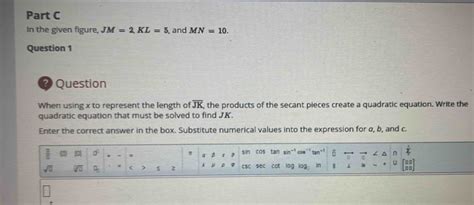 Part C In The Given Figure JM 2 KL 5 And MN 10 Question 1 Question