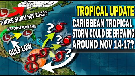 Caribbean Tropical Storm Forming By Nov 14 17 Could This Be Tropical