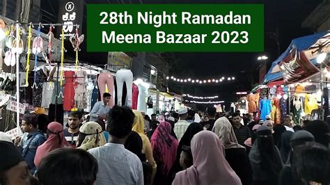 Th Night Ramadan Mubarak Meena Bazaar India Youtube