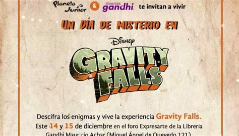 Promoción Gandhi Gravity Falls Gana pases para la actividad Un Día de