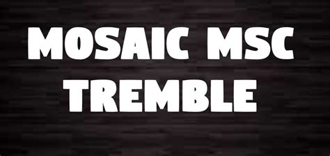 Tremble Chords & Lyrics – Mosaic MSC – ChordMUSIC