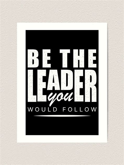 "Leadership quotes - quotes on leadership - Leadership" Art Print for ...