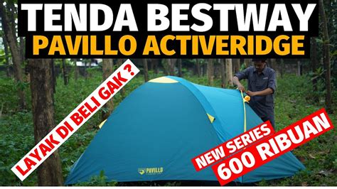 Review Tenda Bestway Pavillo Activeridge Youtube