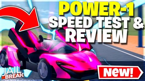 Season 17 Power 1 Car Review And Speed Test Roblox Jailbreak Dutchiee Cars Daily Car News