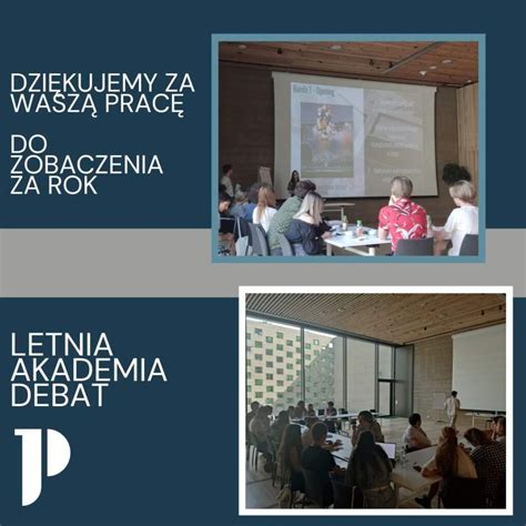 Letnia Akademia Debat Zaproszenie M Odzie Y Do Wiata Debat G Os