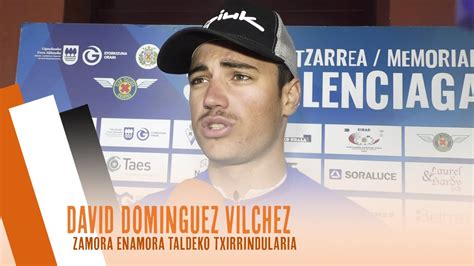 David Dominguez Vilchez Zamora Enamora Balenziagaren Oroimenezkoa