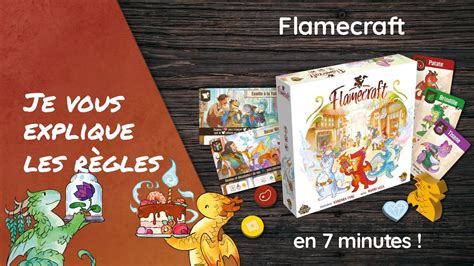 Je vous explique les règles du jeu FLAMECRAFT en moins de 7 minutes