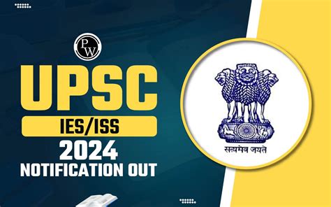 UPSC IES ISS 2024 Notification Admit Card Out Exam Date