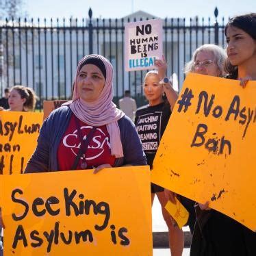 Playing Politics with the Right to Seek Asylum in the US | Human Rights ...