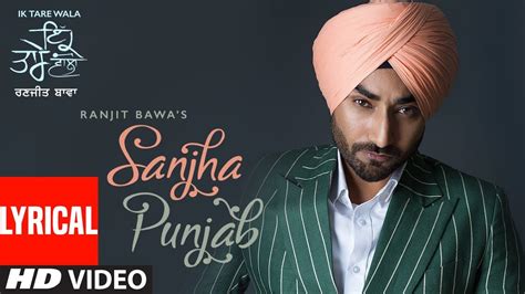 Sanjha Punjab Ranjit Bawa Full Lyrical Song Ik Tare Wala Nick