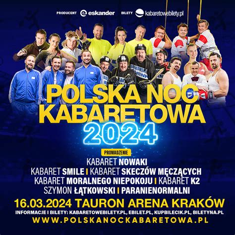 Polska Noc Kabaretowa Tauron Arena Krak W