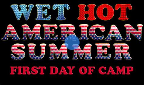 Wet Hot American Summer First Day Of Camp Abominable Pictures