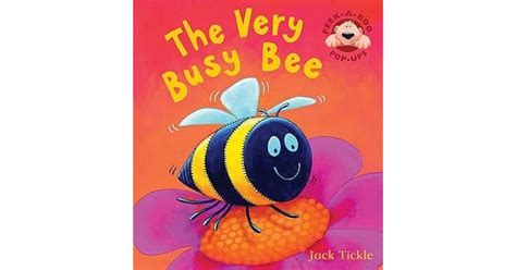 The Very Busy Bee By Jack Tickle