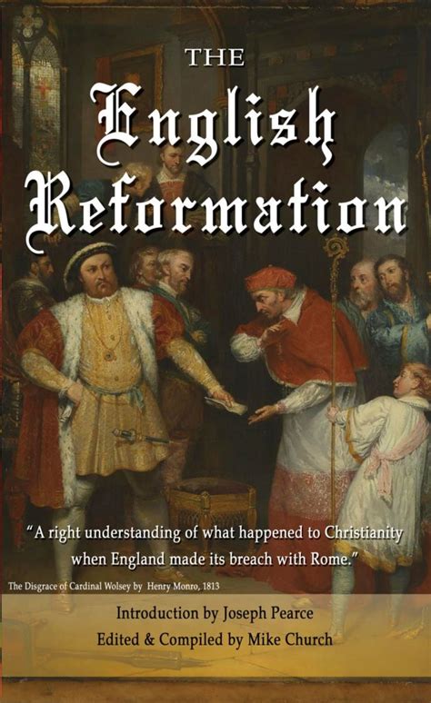 Lessons From History A Look At The English Reformation