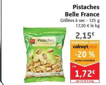 Promo Pistaches Belle France Chez Colruyt ICatalogue Fr