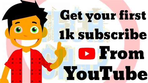 How To Get Your First 1k Subscribers On Youtube Youtube