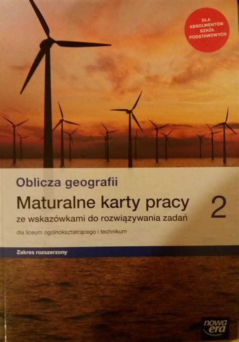 Geografia 2 LO Oblicza Geografii Maturalne Karty Pracy ZR Nowa Era