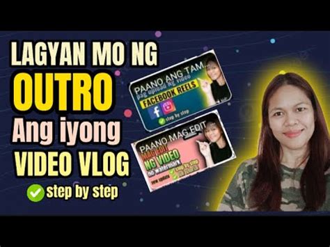 Paano Maglagay Ng Outro Or End Screen Sa Ating Video Vlog New Update