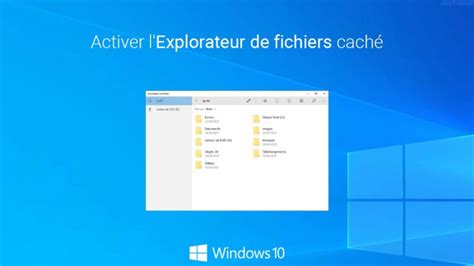 Windows Activer L Explorateur De Fichiers Cach