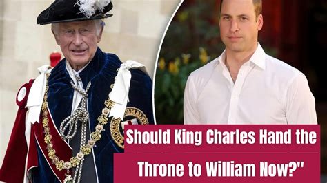 Calls For King Charles To Abdicate In Favor Of Prince William YouTube