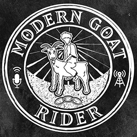 Ep. 51 – Crossover with 3LOC | Modern Goat Rider: an Odd Fellows ...