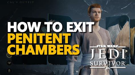 How To Exit Penitent Chambers Star Wars Jedi Survivor YouTube