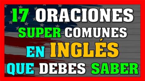 17 Oraciones De Uso Cotidiano Aprender InglÉs Curso De InglÉs