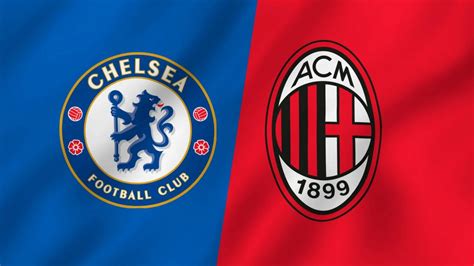 Chelsea Milan Dove Vedere In Tv E In Streaming La Partita Di Uefa