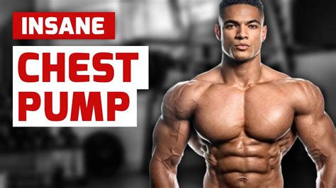 Insane Chest Pump Workout Youtube